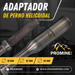 ADAPTADORES HELICOIDAL DE MÁXIMA RESISTENCIA PARA MINERÍA